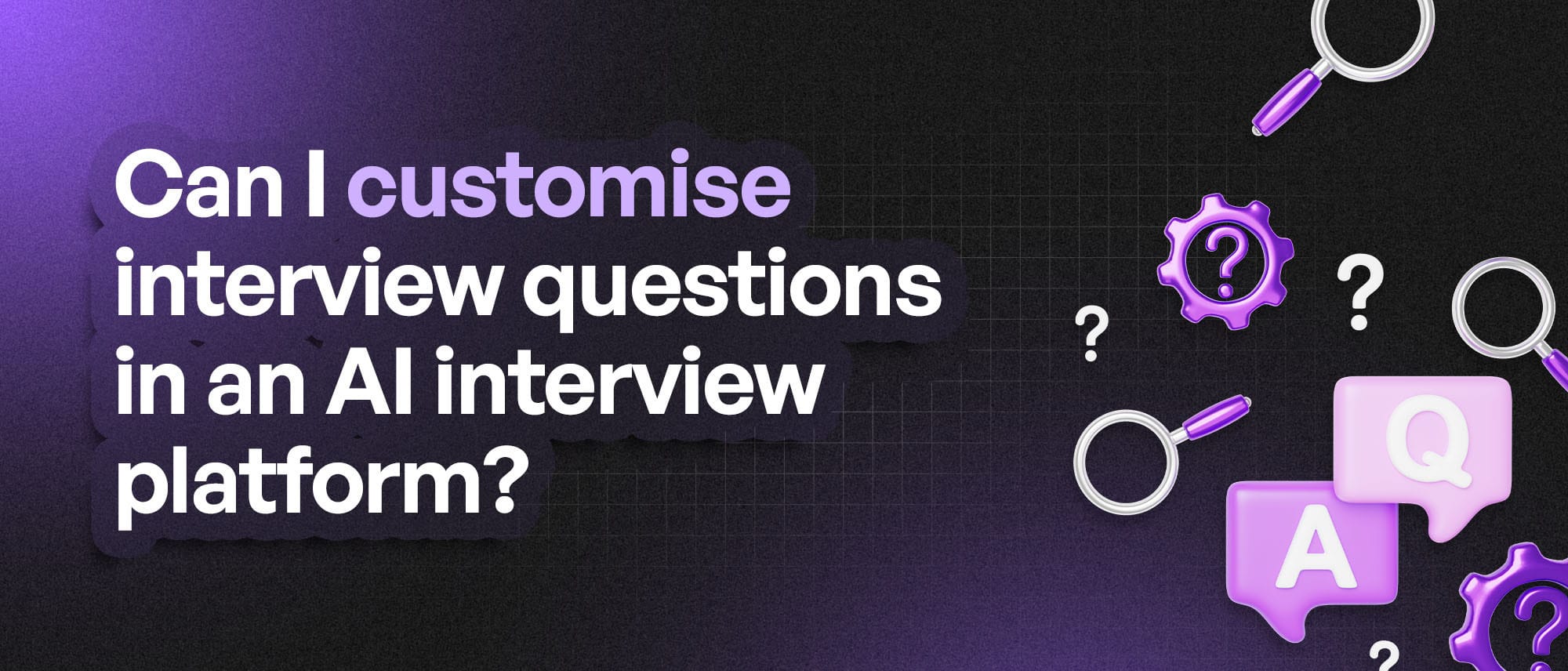 Can I customise interview questions in an AI interview platform?